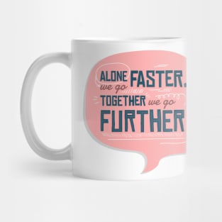 Togetherness Quote Mug